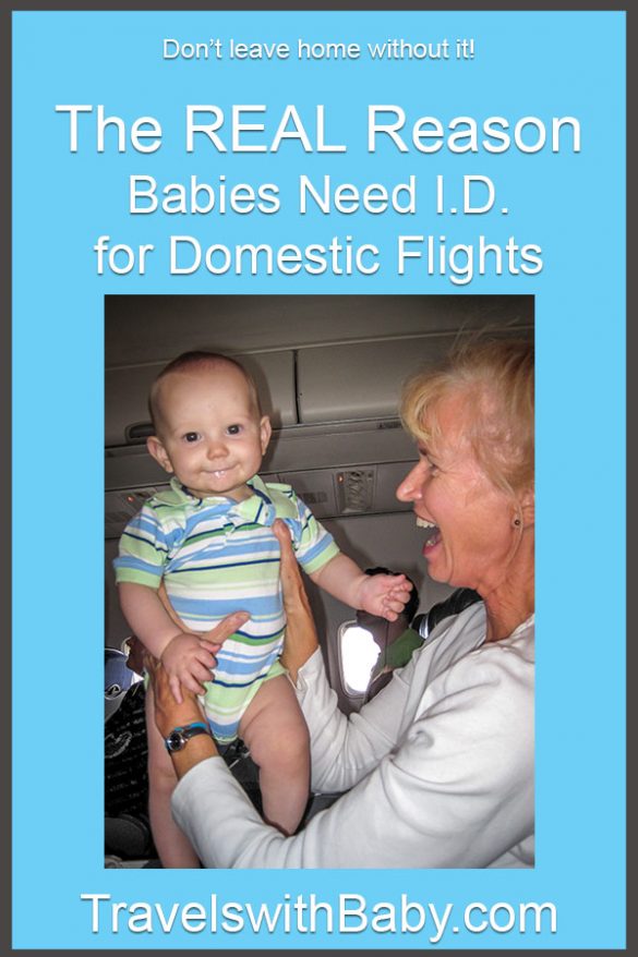 Do infants and babies need I.D. for domestic flights? It's a definite