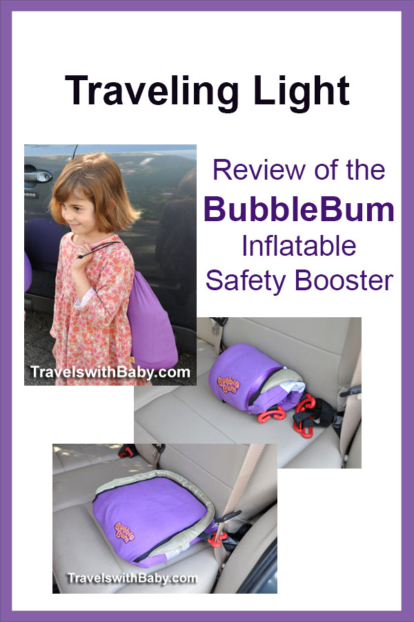 Review of the BubbleBum Inflatable Safety Booster Travels with Baby